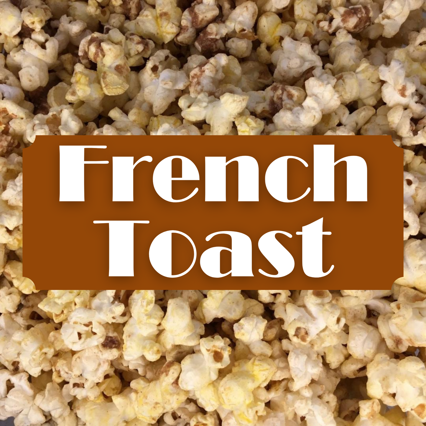 French Toast Popcorn